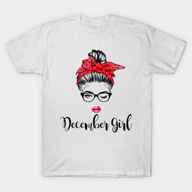 December Girl Woman Face Lady Face with Wink Eyes Birthday Gift T-Shirt by mittievance